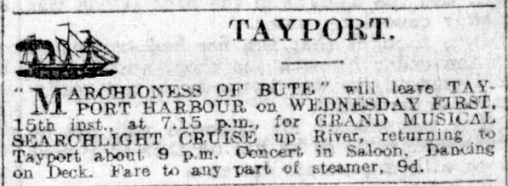 Tayport Heritage Trail - Board 3 - Musical Cruises advertised 1909 for Marchioness of Bute