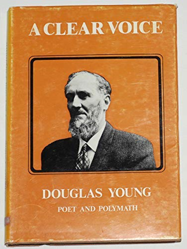 A Clear Voice by Douglas Young (1977)